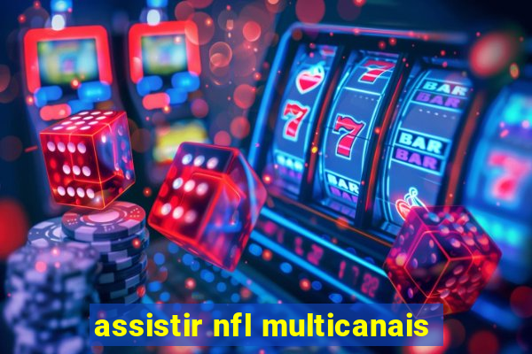 assistir nfl multicanais